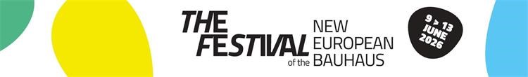 OTVORENE PRIJAVE ZA FESTIVAL NOVOG EUROPSKOG BAUHAUSA 2026. GODINE